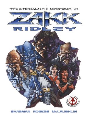 cover image of The Intergalactic Adventures of Zakk Ridley